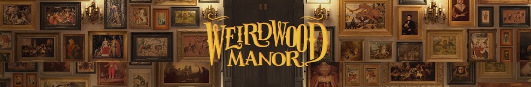 Weirdwood Manor