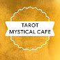 Tarot Mystical Cafe