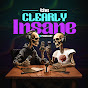 The Clearly Insane Podcast