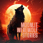 Moonlit Werewolf Stories