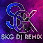 SKG DJ REMIX