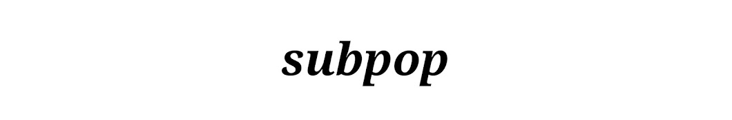 Subpop