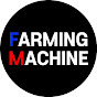 Farming Machine