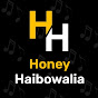 Honey Haibowalia Music