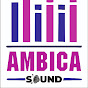 Ambica sound official