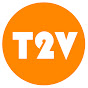 T2V MEDIA