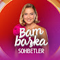 Bambaşka Sohbetler