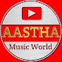 Aastha Music World