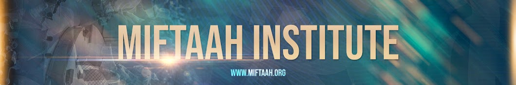 Miftaah Institute Banner