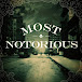 Most Notorious! A True Crime History Podcast