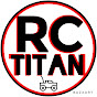 RC Titan