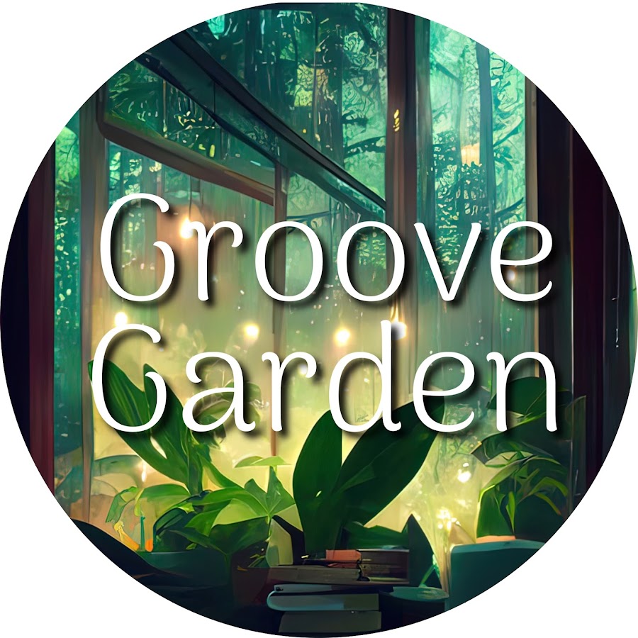 Groove Garden