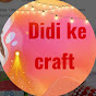 Didi ke craft 21