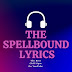 logo The Spellbound Lyrics