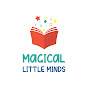 Magical Little Minds - Read Along Storytime