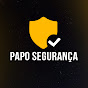 Papo Segurança