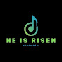 He Is Risen Worshipers