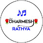 DHARMESH RATHVA OFFICIAL