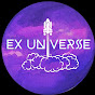 EX UNIVERSE