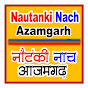 Nautanki Nach Azamgarh