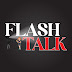 Flash Talk