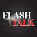 Flash Talk