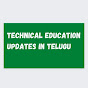 TECHNICAL EDUCATION UPDATES IN TELUGU