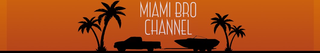 Miami Bro Channel Banner