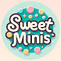 Sweet Minis