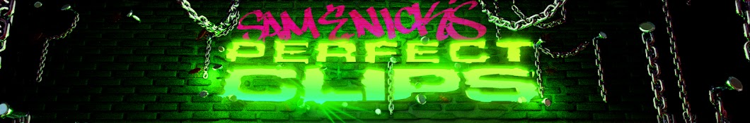 Sam Hyde's Perfect Clips Banner