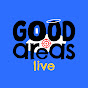 Good Areas Live