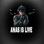 ANAS IS LIVE