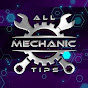 All Mechanic Tips