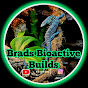 Brad's Bioactive Builds