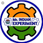 MR.INDIAN EXPERIMENT