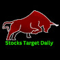 Stocks Target Daily