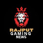 Rajput Gaming News