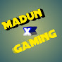 MADUNXGAMING