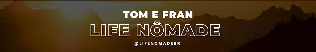 Life Nômade Tom & Fran 