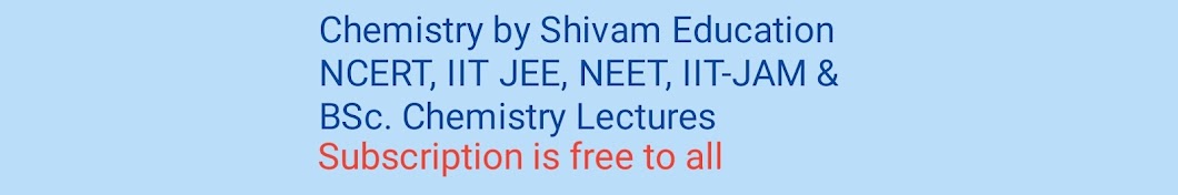 Shivam Education for Chemistry