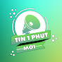 Tin 1 Phút Mới