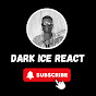 DARK ICE REACT