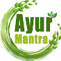 AYUR MANTRA