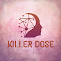 Killer Dose