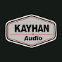 KAYHAN AUDIO