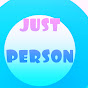 Just A Person