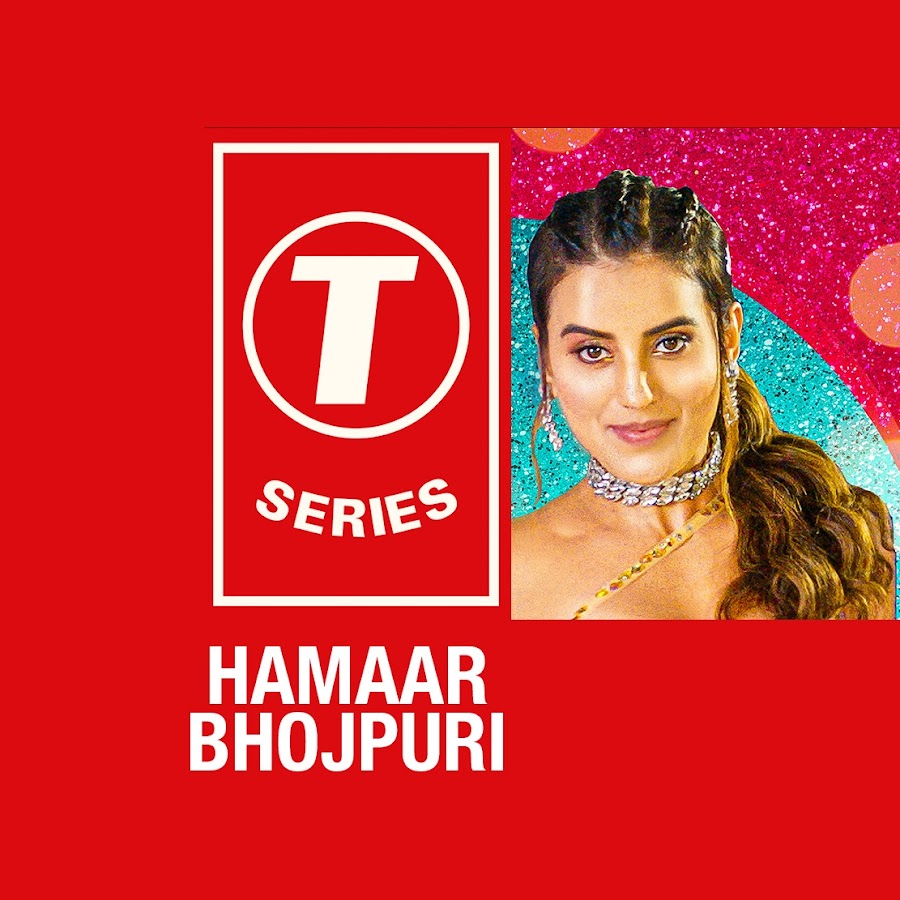 T-Series Hamaar Bhojpuri @hamaarbhojpuri