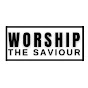 Worship The Saviour