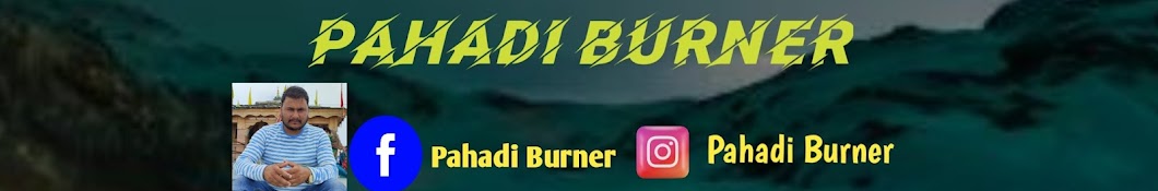 Pahadi Burner