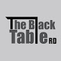 The Black Table RD